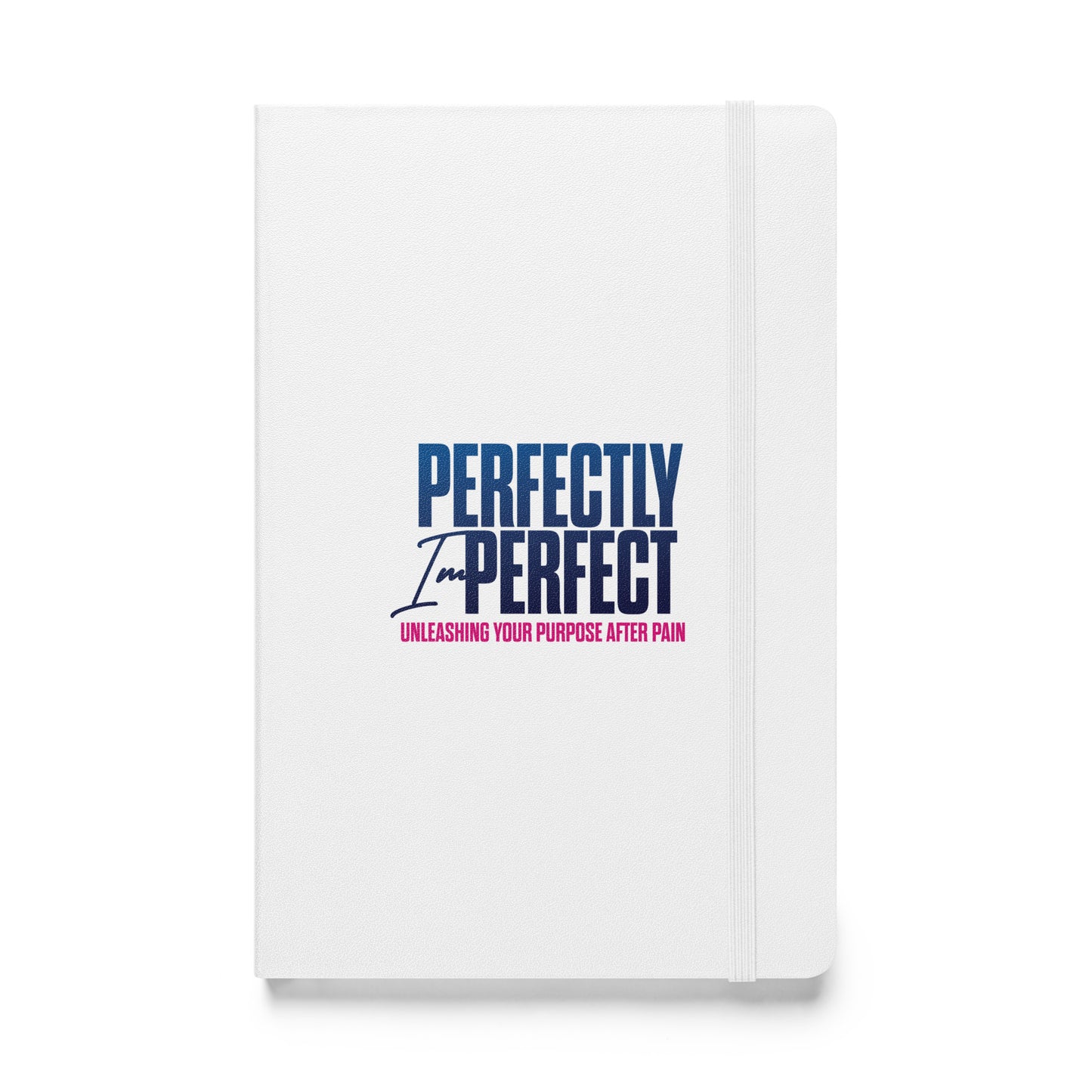 Perfectly Imperfect hardcover bound notebook