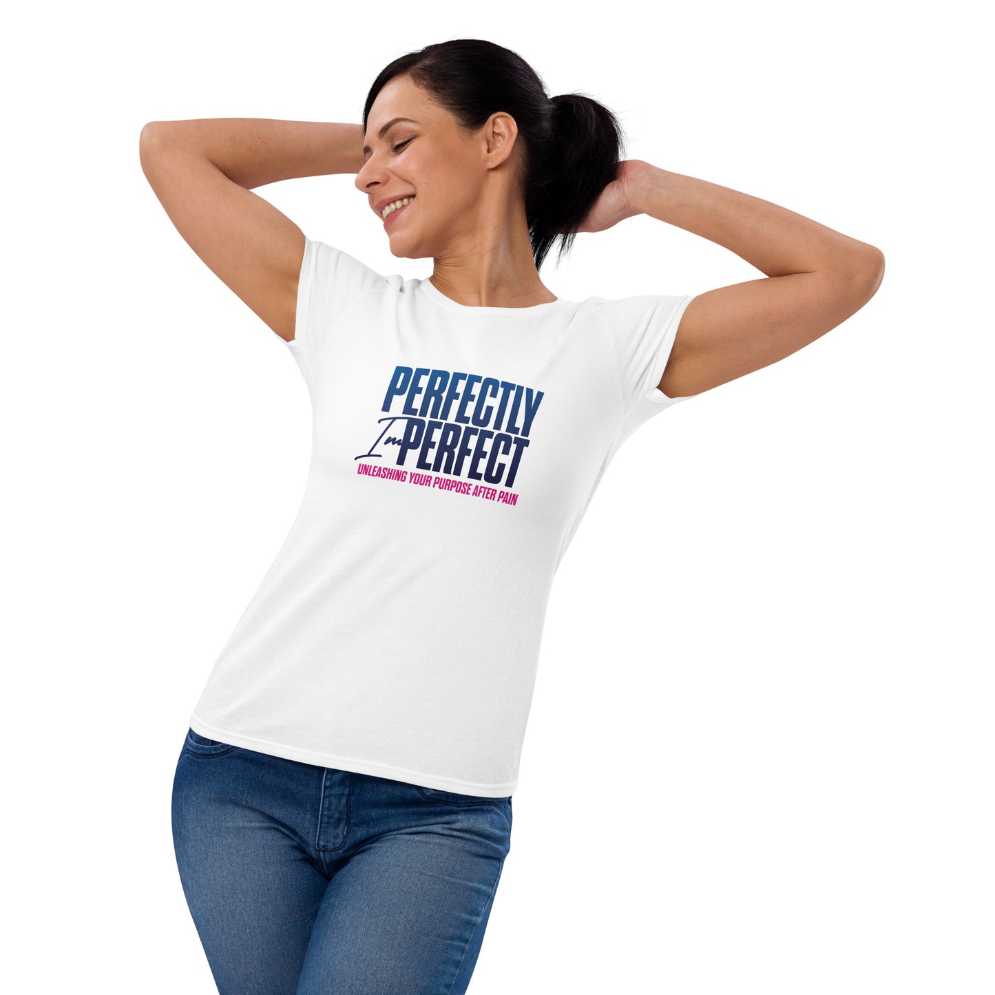 Perfectly Imperfect Women's short sleeve t-shirt